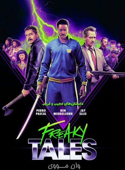 دانلود فیلم داستان‌های عجیب و غریب Freaky Tales 2024
