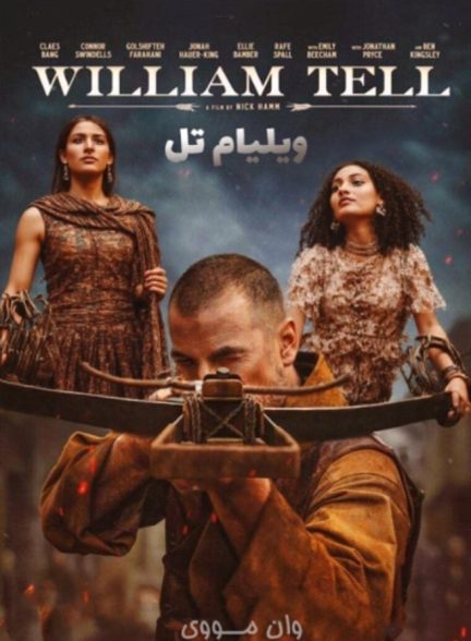 دانلود فیلم ویلیام تل William Tell 2024