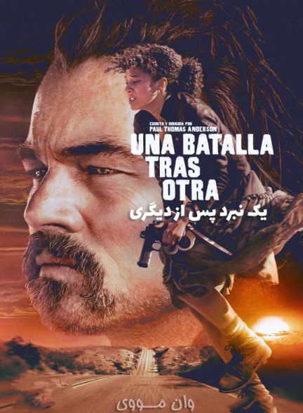 دانلود فیلم [یک نبرد پس از دیگری] One Battle After Another 2025